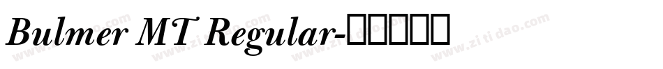 Bulmer MT Regular字体转换